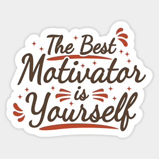 Best Motivation Sticker